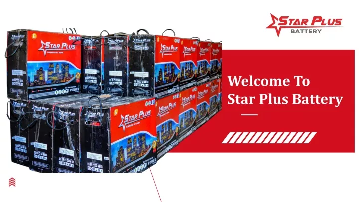 welcome to star plus battery