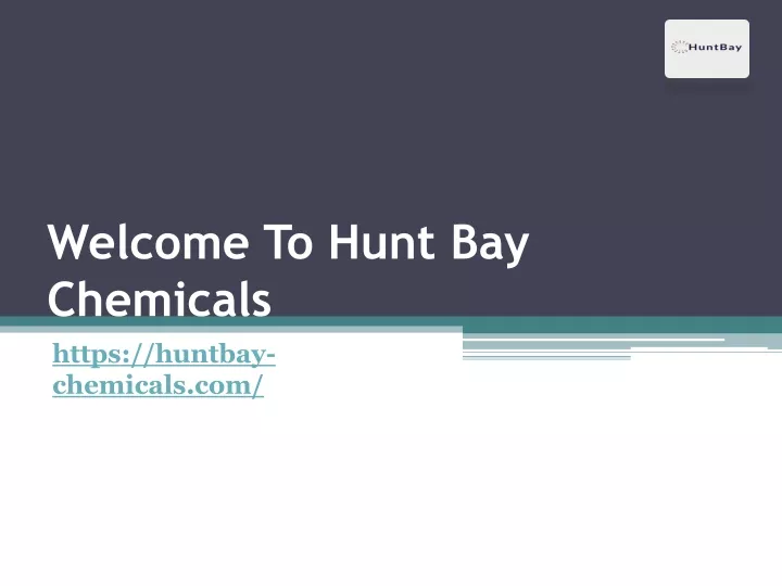 welcome to hunt bay chemicals