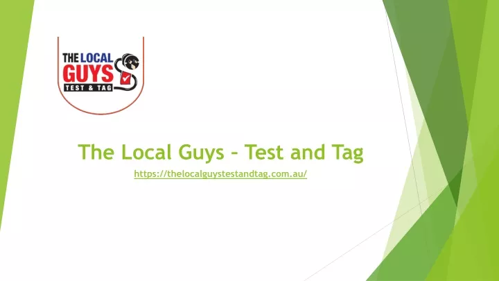 the local guys test and tag https