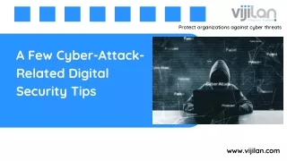 A Few Cyber-Attack-Related Digital Security Tips