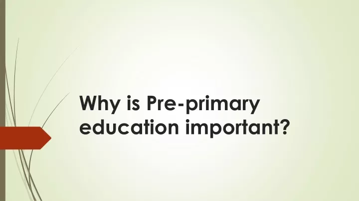 PPT Why Is Pre primary Education Important PowerPoint Presentation 400-000-children-miss-pre-primary-education-in-ghana-unicef