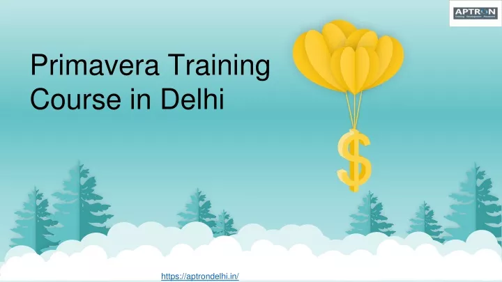 primavera training course in delhi