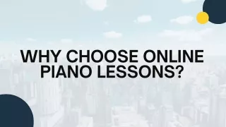 Why Choose Online Piano Lessons