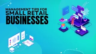 Management Tips for Small Retail Businesses