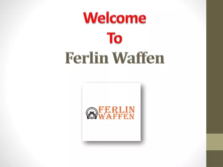 welcome to ferlin waffen