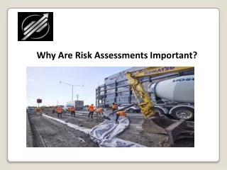 Why Are Risk Assessments Important