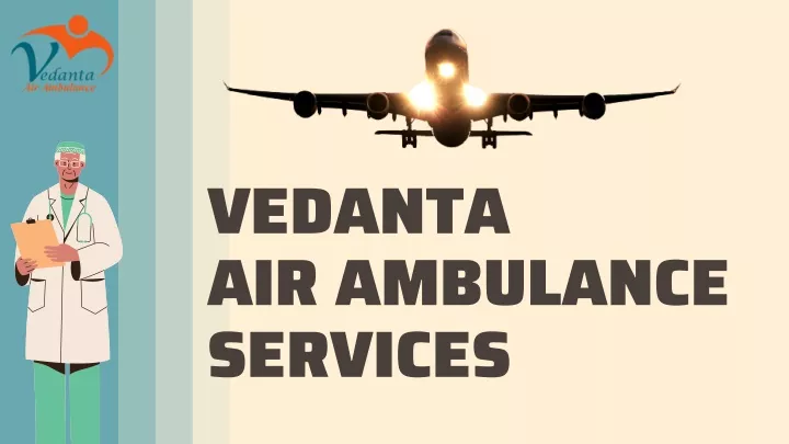 vedanta air ambulance services