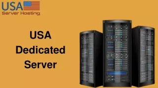 Higher Performing USA Dedicated Server Via USA Server Hosting