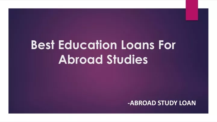 best education loans for abroad studies