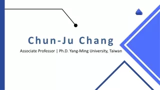 Chun-Ju Chang - An Assertive and Competent Professional