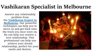 Vashikaran Specialist in Melbourne Can Bring Your Love Back.