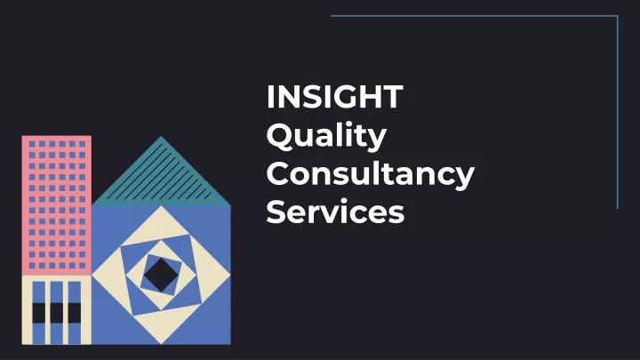 insight quality consultancy services