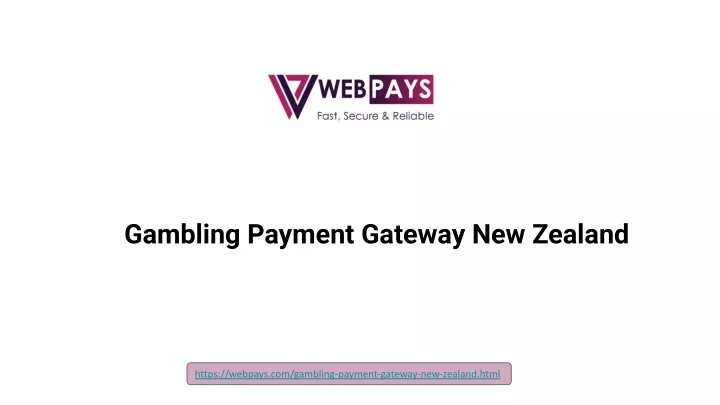 gambling payment gateway new zealand