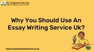 Why You Should Use An Essay Writing Service Uk