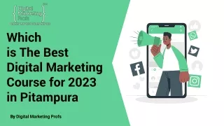 Which is The Best Digital Marketing Course for 2023 in Pitampura