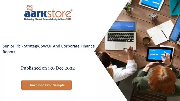 senior plc strategy swot and corporate finance