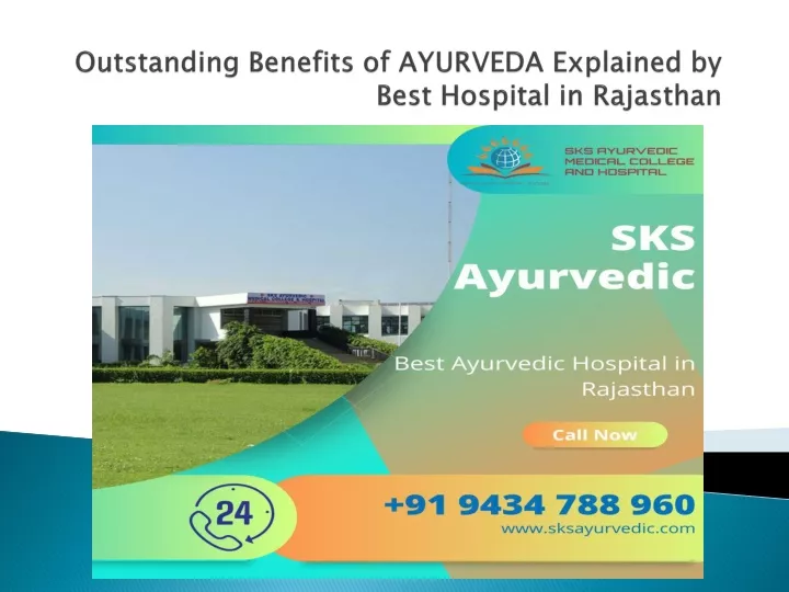 outstanding benefits of ayurveda explained by best hospital in rajasthan