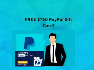 FREE $750 Paypal Gift Card