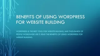BENEFITS OF USING WORDPRESS FOR WEBSITE BUILDING