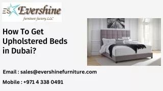 How To Get Upholstered Beds in Dubai