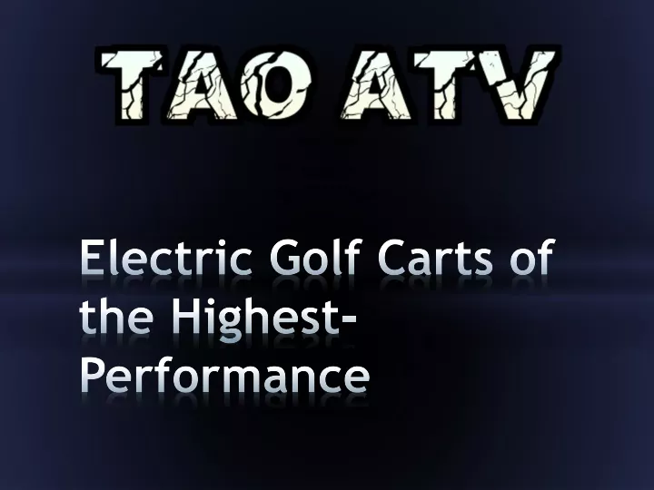 electric golf carts of the highest performance