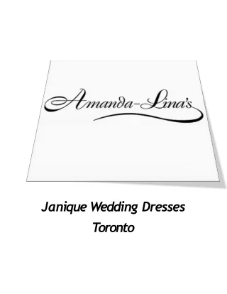 Janique Wedding Dresses Toronto