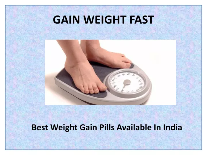 gain weight fast