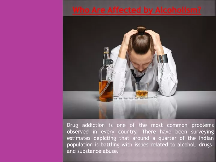 who are affected by alcoholism