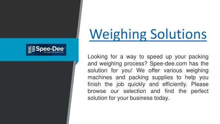 weighing solutions