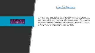 Laser For Glaucoma | Hudson Ophthalmology