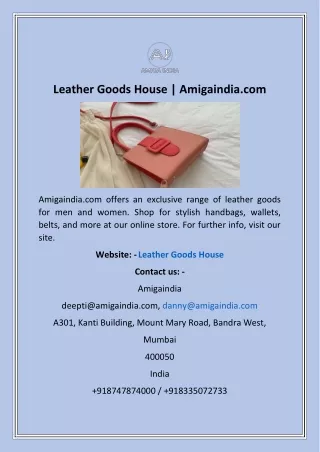 Leather Goods House | Amigaindia.com