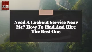 Need A Lockout Service Near Me How To Find And Hire The Best One