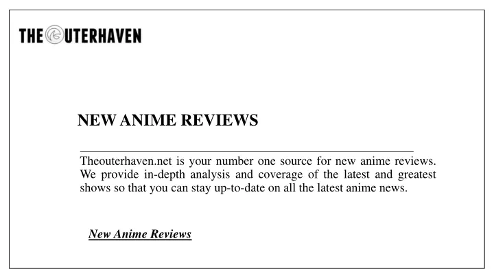 new anime reviews