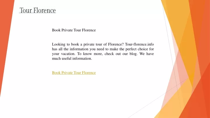 book private tour florence looking to book