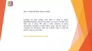 How to Help My Baby Sleep at Night  Babymusicintune.com