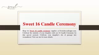 Sweet 16 Candle Ceremony | Eventdecorshoppe.com