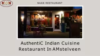 Authentic Indian Cuisine Restaurant In Amstelveen
