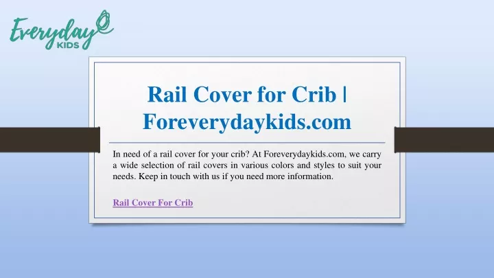 rail cover for crib foreverydaykids com