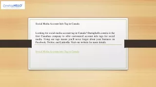 Social Media Account Info Tag in Canada  Onetaphello.com ca