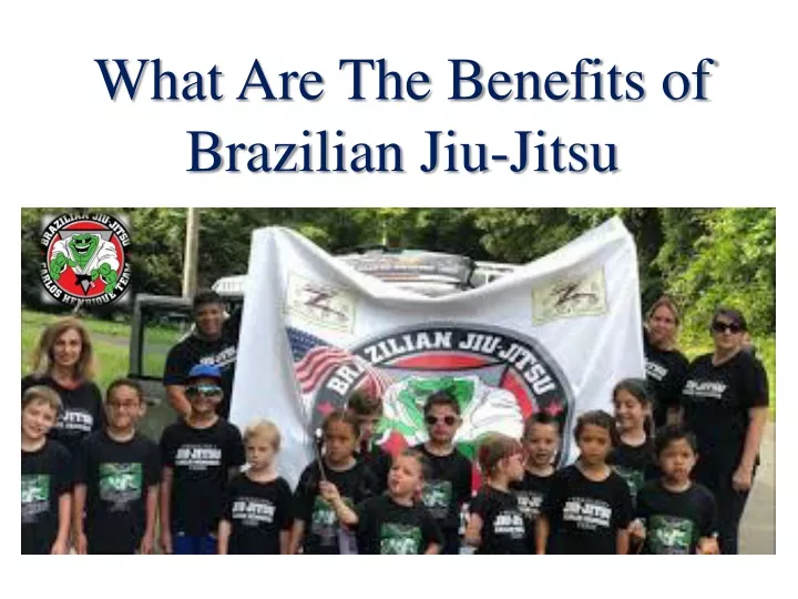 what are the benefits of brazilian jiu jitsu