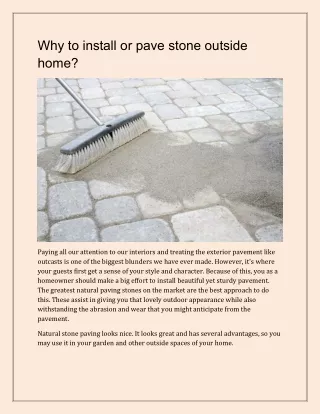 Why to install or pave stone outside home