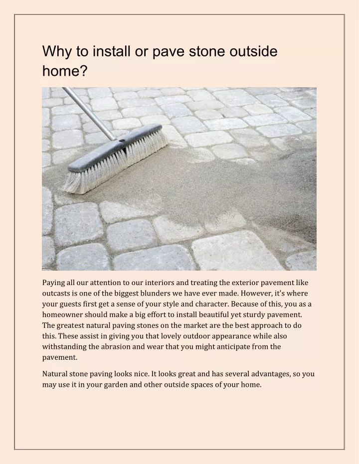 why to install or pave stone outside home