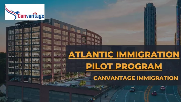 atlantic immigration pilot program