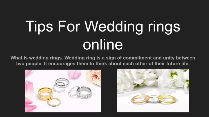 tips for wedding rings online what is wedding