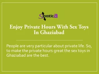 SEXOTICA for Ghaziabad