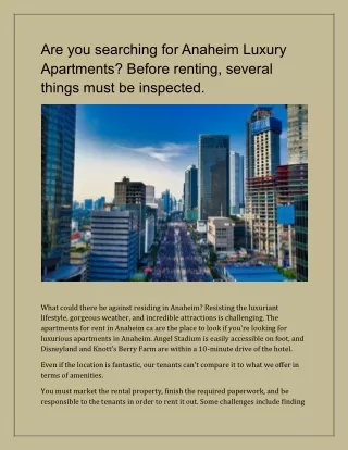 Are you searching for Anaheim Luxury Apartments Before renting, several things must be inspected.