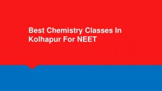 Best Chemistry Classes In Kolhapur For NEET