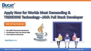 Apply now for Worlds Most Demanding TRENDING Technology - JAVA Full Stack Developer