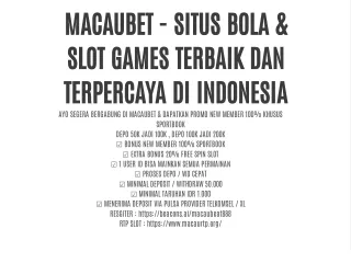 MACAUBET - SITUS BOLA & SLOT GAMES TERBAIK DAN TERPERCAYA DI INDONESIA