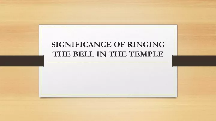 significance of ringing the bell in the temple